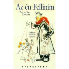 Az én Fellinim - Bernardino Zapponi