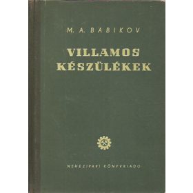 Villamos készülékek I. - M. A. Babikov