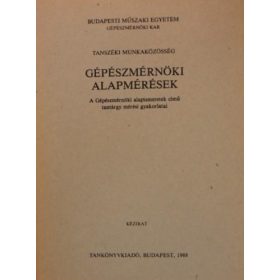   Gépészmérnöki alapmérések - Dr. Kovács Attila (szerk.)