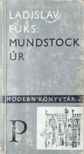 Mundstock úr - Ladislav Fuks