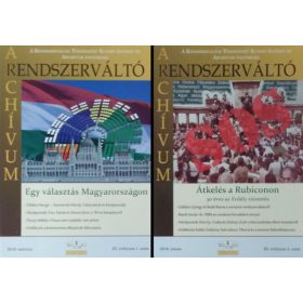   Rendszerváltó Archívum, 2018/1-2. (a fél III. évfolyam, lapszámonként) - Házi Balázs (szerk.), Nagymihály Zoltán (szerk.)
