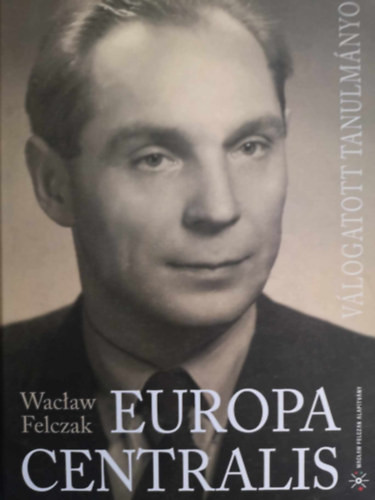 Europa Centralis - Waclaw Felczak