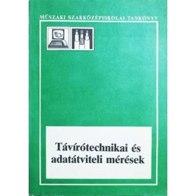   Távírótechnikai és adatátviteli mérések - Farkas István