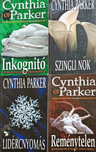 Inkognitó + Szingli nők + Lidércnyomás + Reménytelen (4 kötet) - Cynthia Parker