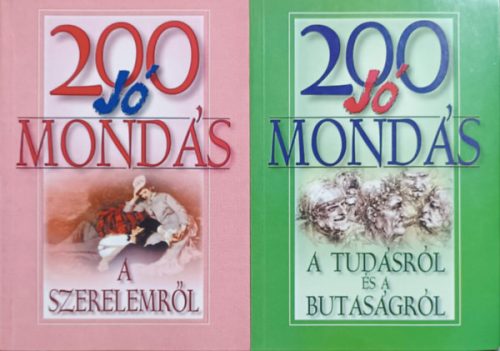 200 jó mondás: A szerelemről + A tudásról és a butaságról (2 kötet) - Anno Kiadó