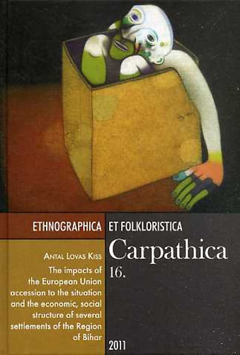 Ethnographica et Folkloristica Carpathica 16. - Antal Lovas Kiss