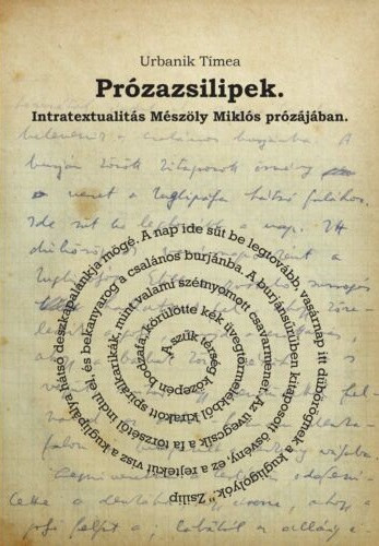 Prózazsilipek - Intratextualitás Mészöly Miklós prózájában - Urbanik Tímea
