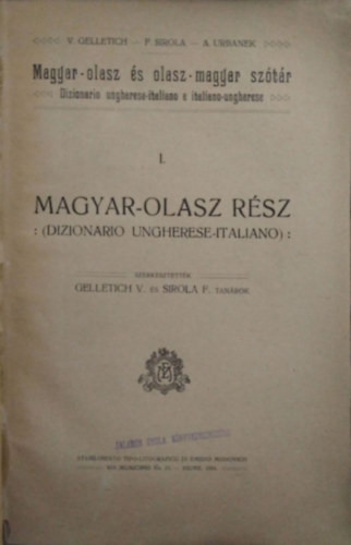 Magyar-olasz és olasz-magyar szótár I. Magyar-olasz rész - Gelletich V.; Sirola F. (szerk.)
