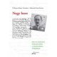 Nagy Imre - Egy huszadik századi magyar sors a grafológia tükrében - W. Barna Erika; Szőtsné Fritz Ágnes