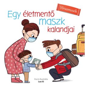 Egy életmentő maszk kalandjai - Luo Xi