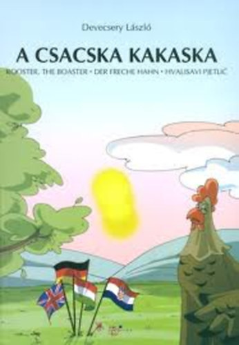 A csacska kakaska / Mohó Misi - Devecsery László