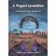 A Nagual nyomában - Püski Irén; Püski István