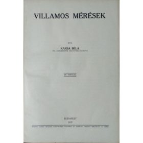 Villamos mérések (400 ábrával) - Karsa Béla