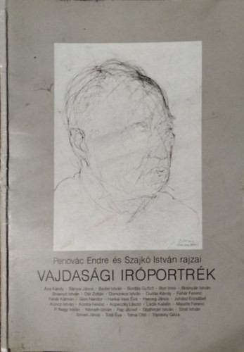 Vajdasági íróportrék - Penovác Endre és Szajkó István rajzai - Balázs Arth Valéria (szerk.)