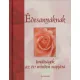 Édesanyáknak - Imádságok az év minden napjára - Creasman; Eaton; Huffman; Jones