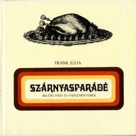 Szárnyasparádé - Frank Júlia