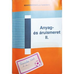   Anyag- és áruismeret II. - A textilipari szakközépiskolák II. osztálya számára - Jánszky Pálné