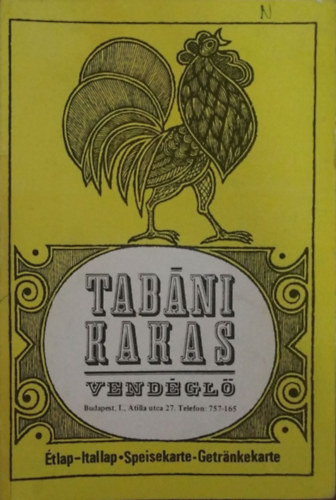 Tabáni Kakas vendéglő - Étlap -