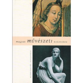 Magyar művészeti kislexikon - Körber-F. Almási (szerk.)