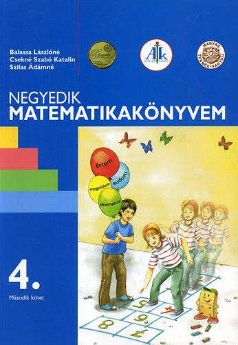 Negyedik matematikakönyvem 4. o. II. kötet - Balassa; Csekkné Szabó; Szilas