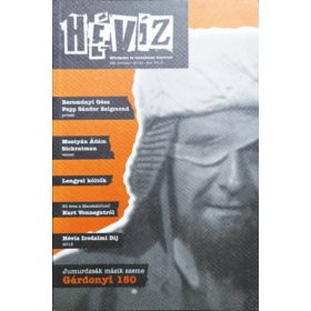   Hévíz - Művészeti folyóirat XXI. évf. 2013/4. - Cserna-Szabó András és Szálinger Balázs (szerk.)