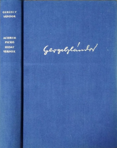 Achrem fickó - Hidat vernek - Gergely Sándor