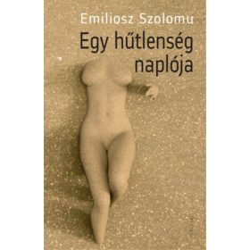 Egy hűtlenség naplója - Szolomu Emiliosz