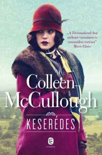 Keserédes - Colleen McCullough