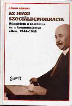 Az igazi szociáldemokrácia - Gábor Róbert