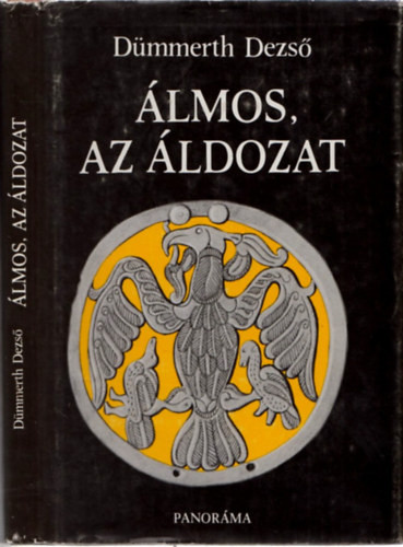 Álmos, az áldozat - Dümmerth Dezső