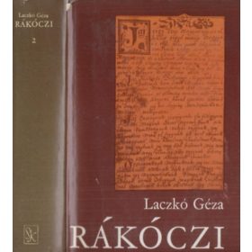 Rákóczi II. kötet - Laczkó Géza