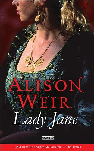 Lady Jane - Alison Weir