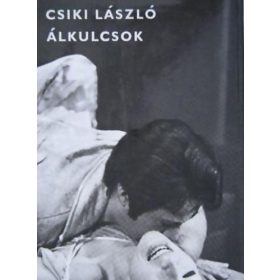Álkulcsok - Csiki László
