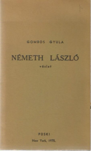 Németh László - vázlat - Gombos Gyula