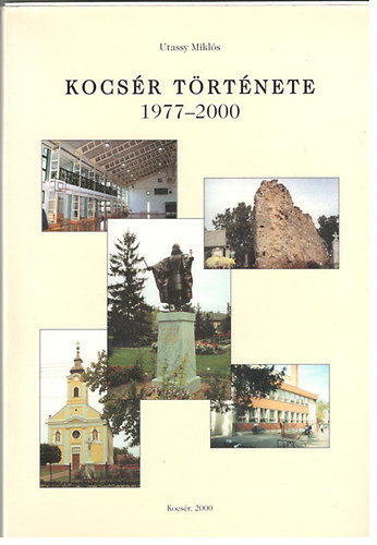 Kocsér története, 1977-2000 - Utassy Miklós
