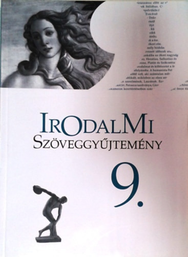 Irodalmi szöveggyűjtemény 9. - Mohácsy Károly (szerk.)