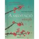 A meditáció művészete - Matthieu Ricard