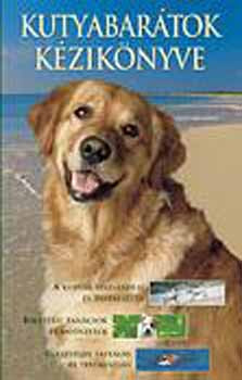 Kutyabarátok kézikönyve - Paul (szerk.) McGreevy