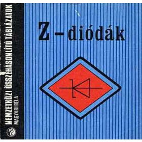 Magyari Béla: Z-diódák
