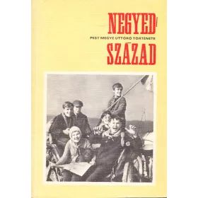   Negyed század - Pest megye úttörő története - Rakó József (szerk.)