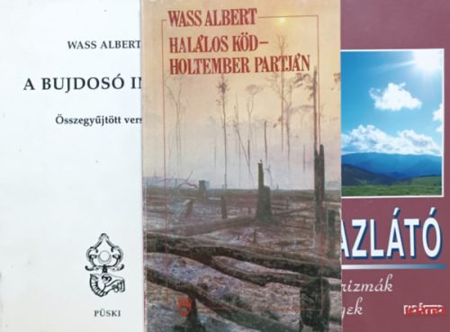 Halálos köd - Holtember partján + Az igazlátó (Aforizmák és bölcsességek) + A bujdosó imája (3 kötet) - Wass Albert