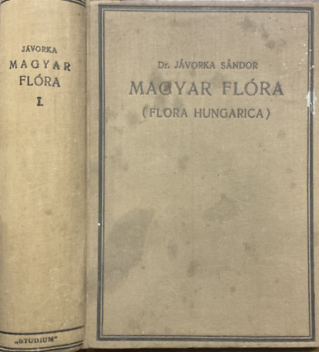 Magyar flóra I. rész (flora hungarica) - Dr. Jávorka Sándor