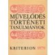 Művelődés történeti tanulmányok - Csetri Elek