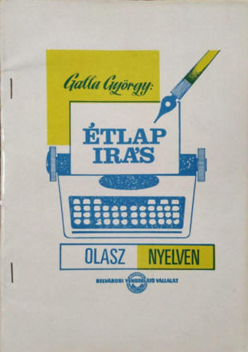 Étlapírás olasz nyelven - Galla György
