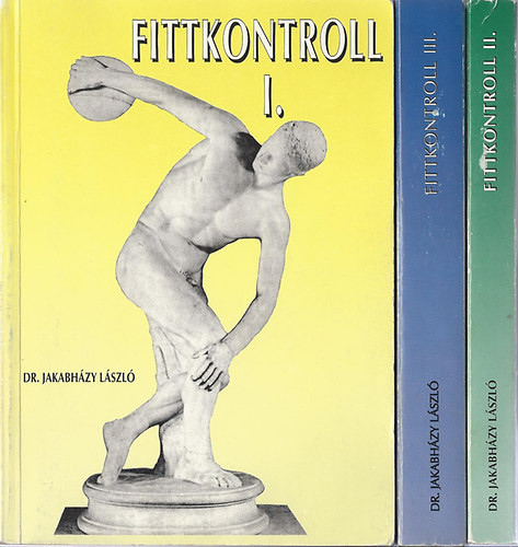 Fittkontroll I.-III. - Dr. Jakabházy László