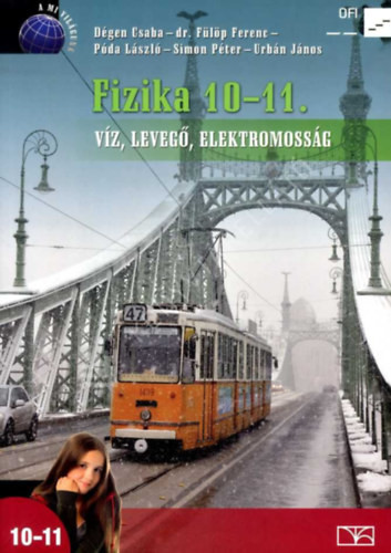 Fizika 10-11. - Víz, levegő, elektromosság - Dégen Csaba-Elblinger Ferenc-Simon Péter