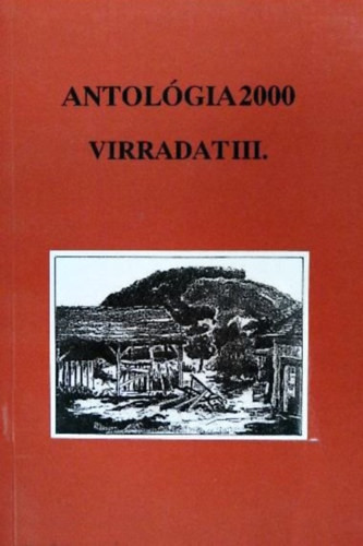 Antológia 2000 - Virradat III. - Okányi Kiss Ferenc (szerk.)
