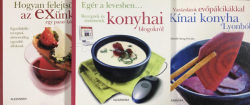 Hogyan felejtsük el az exünket egy pazar lakomával + Egér a levesben + Kínai konyha Lyonból (3 kötet) - Claire Jacquet; Marina Veuillet, Gabrielle Keng-Peralta