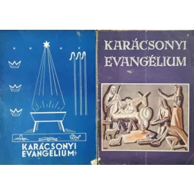   Karácsonyi Evangélium - Az Evangélikus Evangélizáció Karácsonya 1947 + 1948 (2 szám) - Csepregi Béla (szerk.)