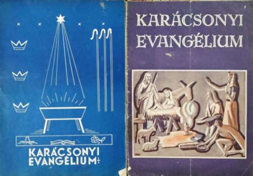 Karácsonyi Evangélium - Az Evangélikus Evangélizáció Karácsonya 1947 + 1948 (2 szám) - Csepregi Béla (szerk.)